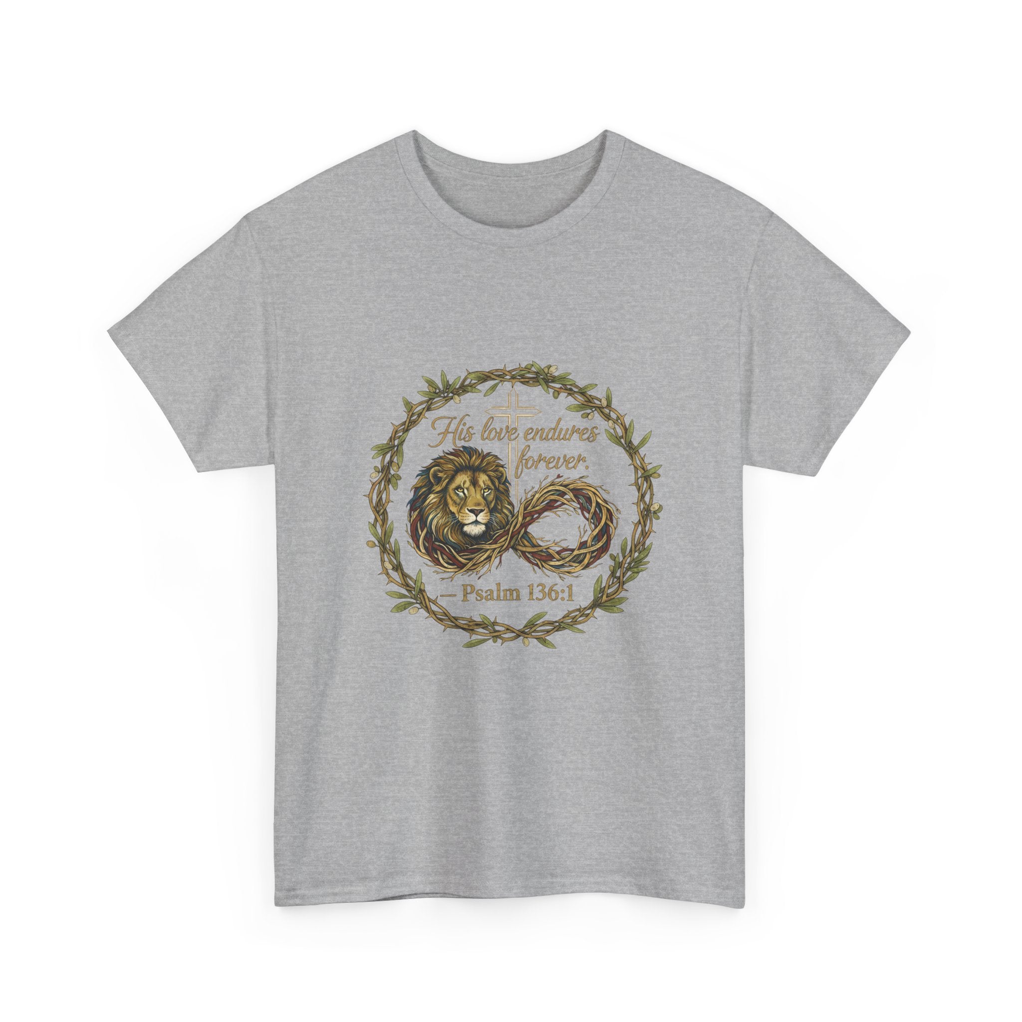 Christian Graphic Tee - His Love Endures Forever Psalm 136:1