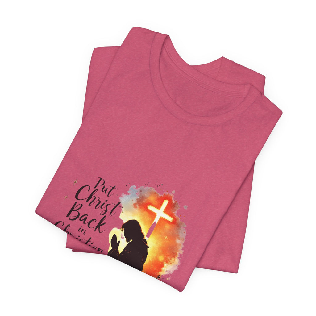 Put Christ Back in Christian T-Shirt – Matthew 7:20 Bible Verse Faith Shirt