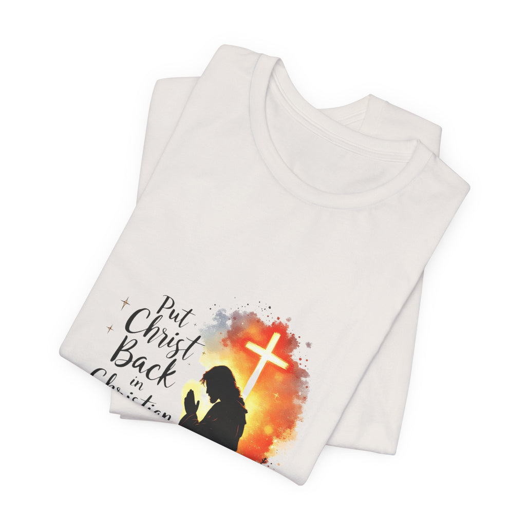 Put Christ Back in Christian T-Shirt – Matthew 7:20 Bible Verse Faith Shirt