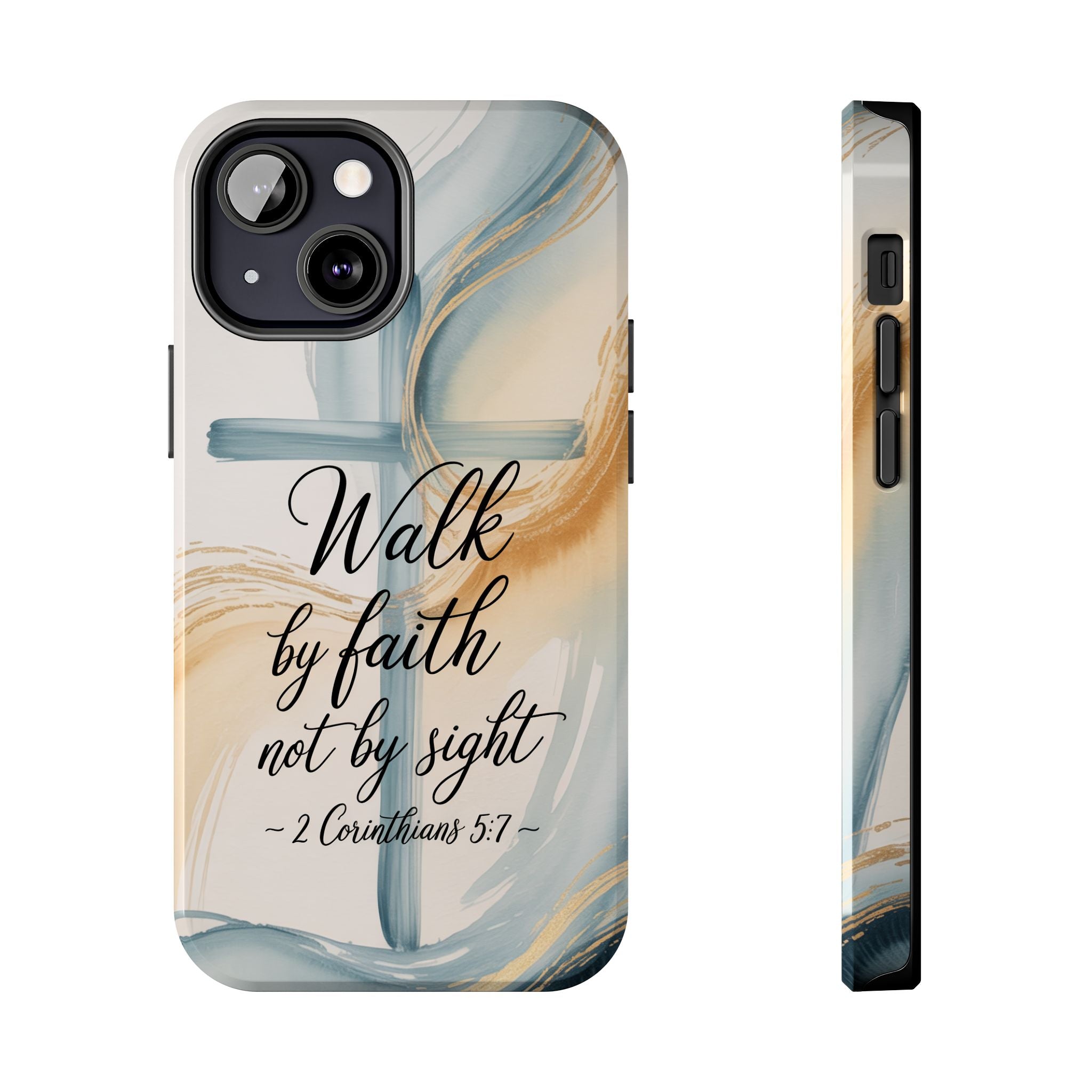 Walk by Faith Not by Sight Phone Case | 2 Corinthians 5:7 Christian iPhone Case | Watercolor Cross Design