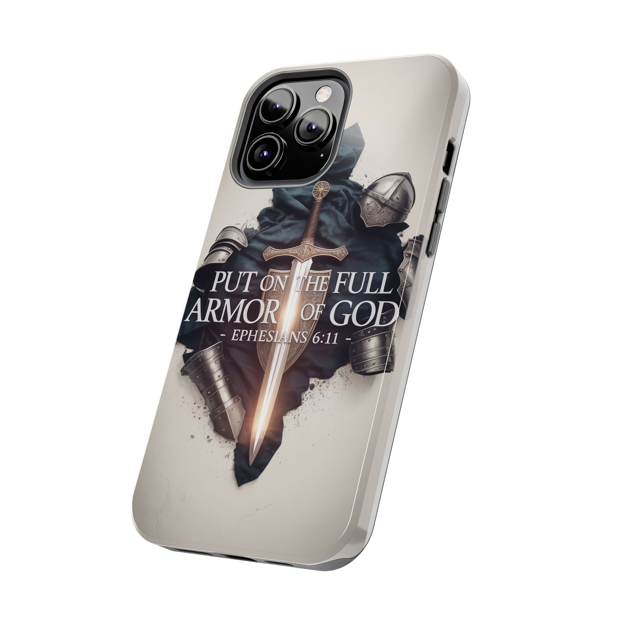 Armor of God Phone Case - Ephesians 6:11 Christian iPhone & Samsung Cover