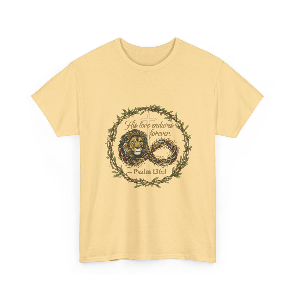 Christian Graphic Tee - His Love Endures Forever Psalm 136:1