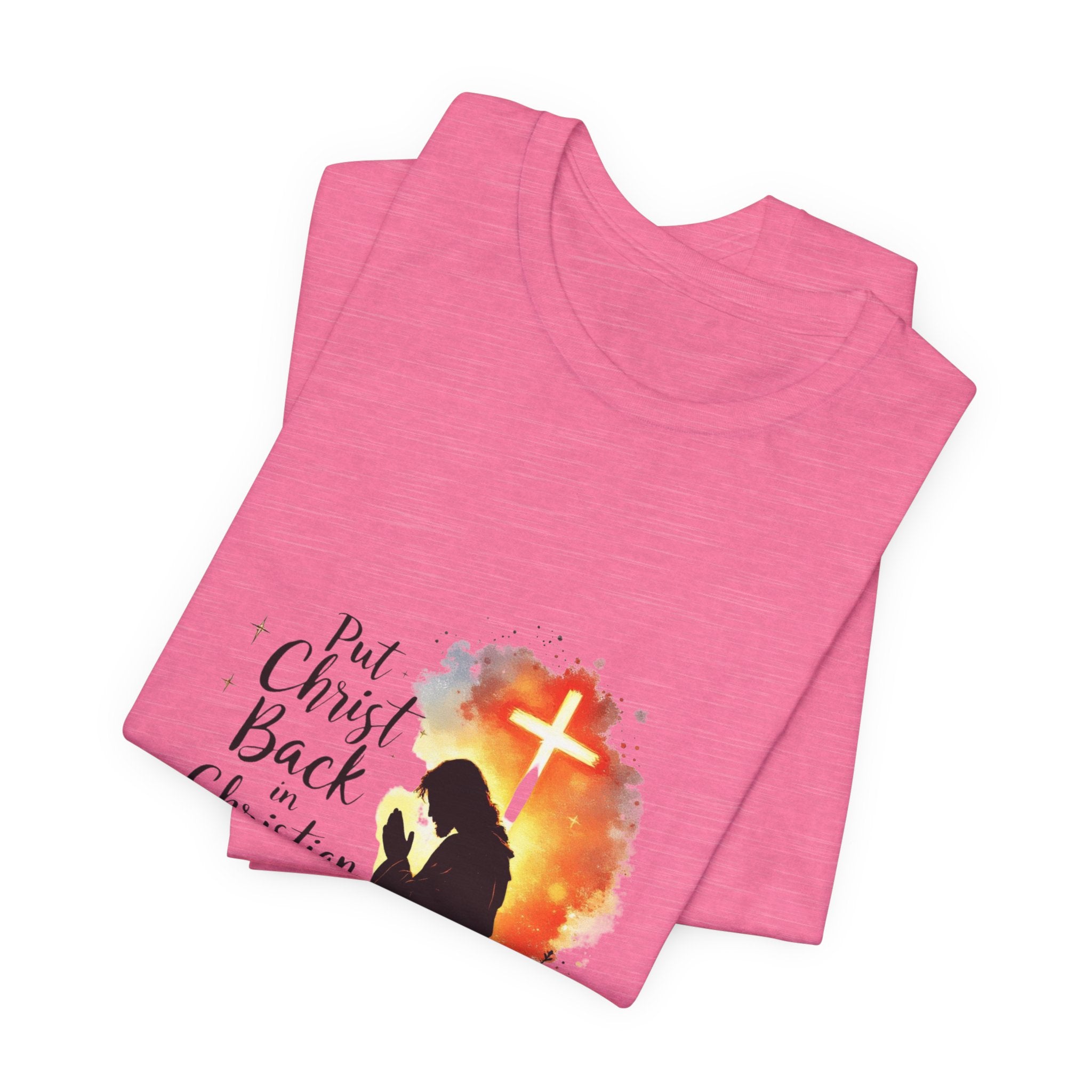 Put Christ Back in Christian T-Shirt – Matthew 7:20 Bible Verse Faith Shirt