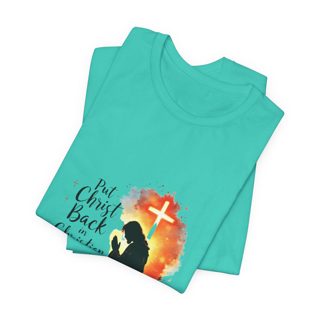 Put Christ Back in Christian T-Shirt – Matthew 7:20 Bible Verse Faith Shirt