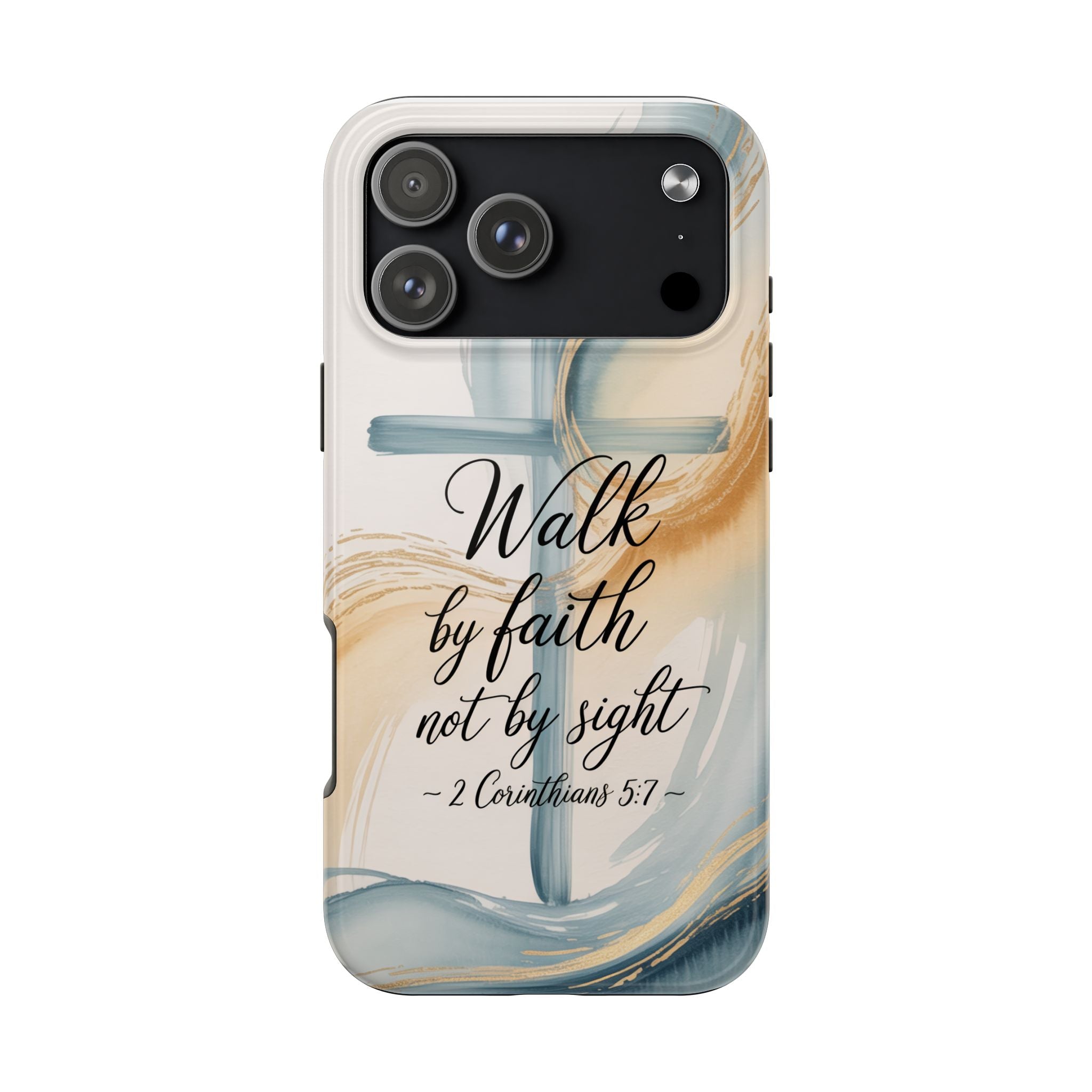Walk by Faith Not by Sight Phone Case | 2 Corinthians 5:7 Christian iPhone Case | Watercolor Cross Design