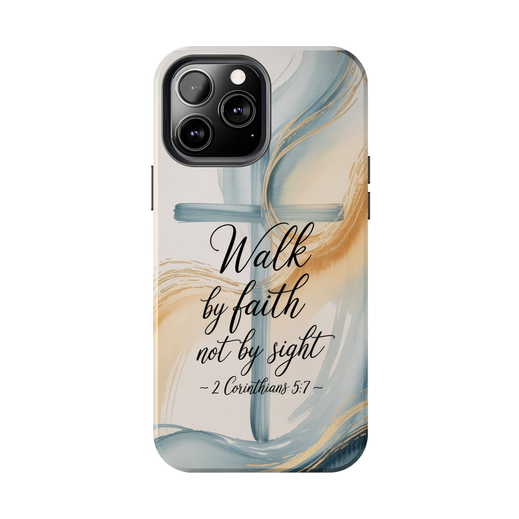 Walk by Faith Not by Sight Phone Case | 2 Corinthians 5:7 Christian iPhone Case | Watercolor Cross Design