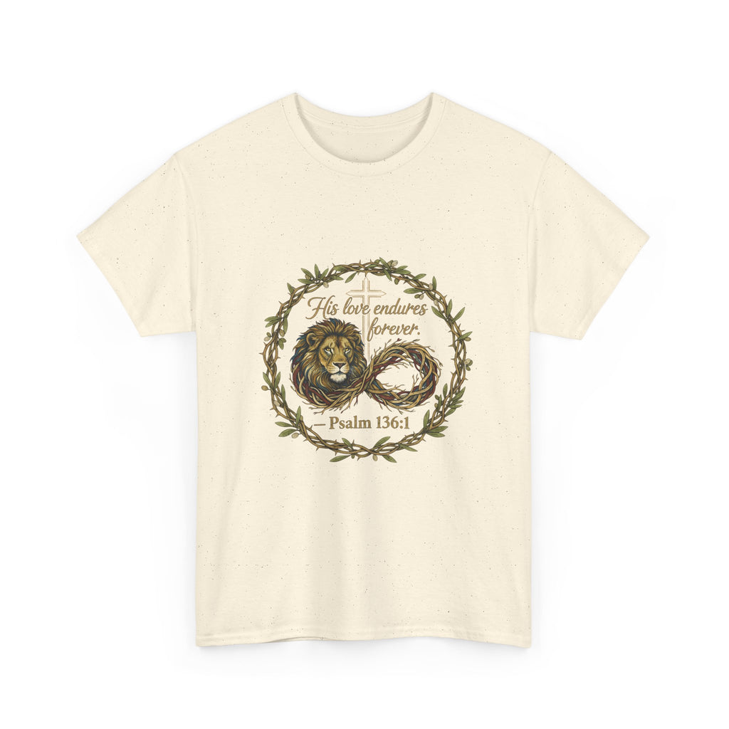 Christian Graphic Tee - His Love Endures Forever Psalm 136:1