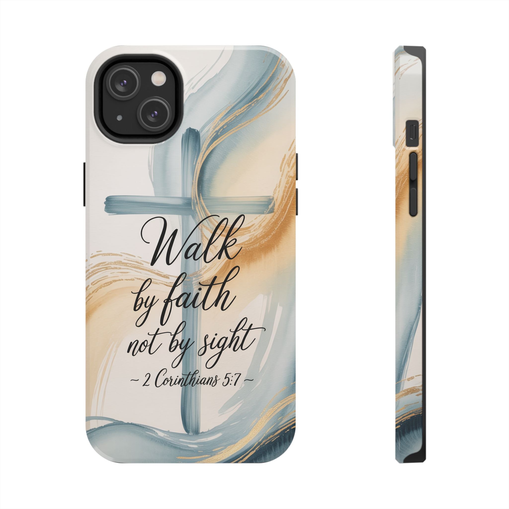 Walk by Faith Not by Sight Phone Case | 2 Corinthians 5:7 Christian iPhone Case | Watercolor Cross Design