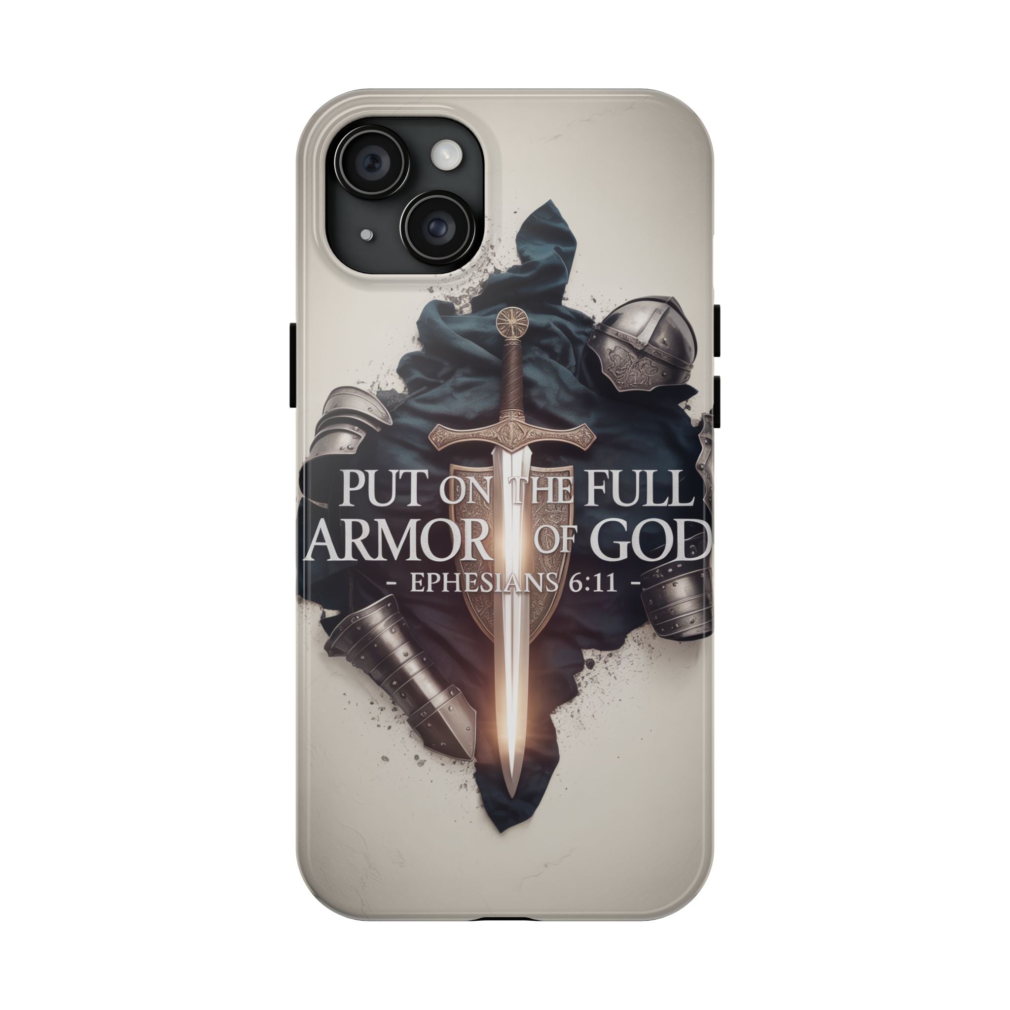 Armor of God Phone Case - Ephesians 6:11 Christian iPhone & Samsung Cover