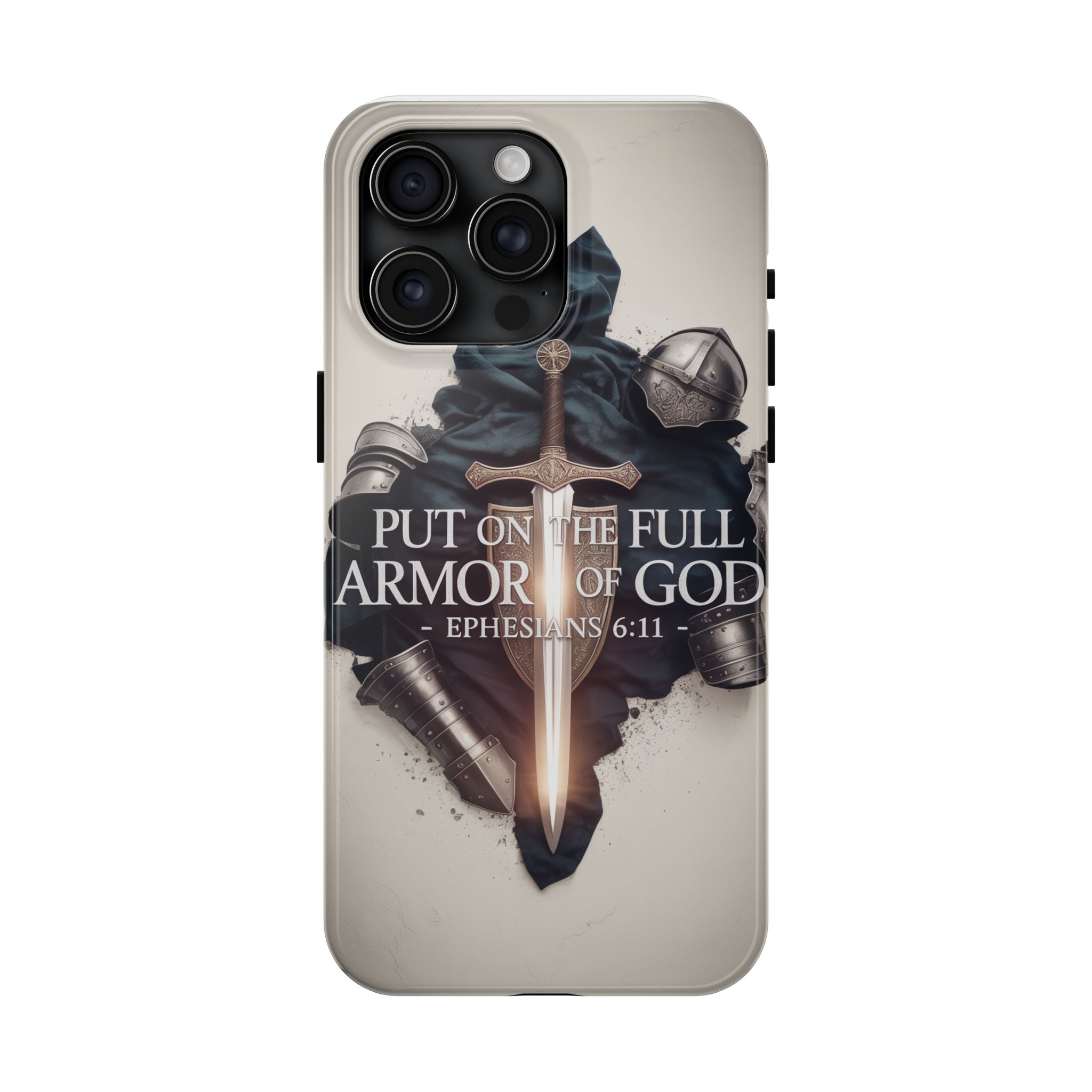 Armor of God Phone Case - Ephesians 6:11 Christian iPhone & Samsung Cover