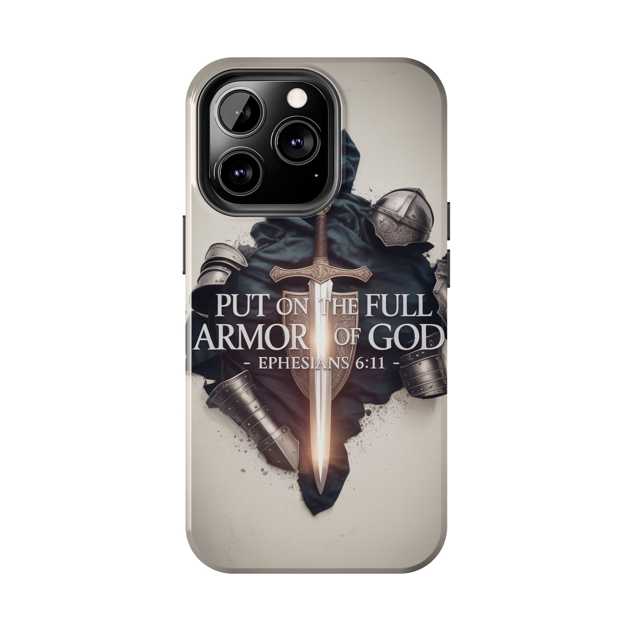 Armor of God Phone Case - Ephesians 6:11 Christian iPhone & Samsung Cover