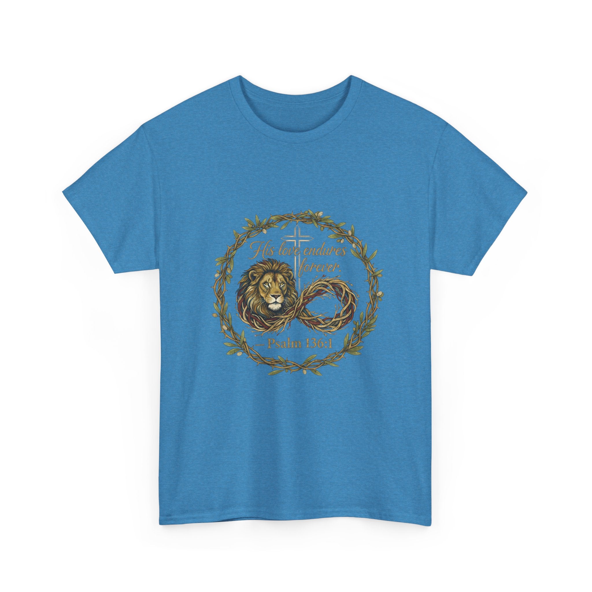 Christian Graphic Tee - His Love Endures Forever Psalm 136:1