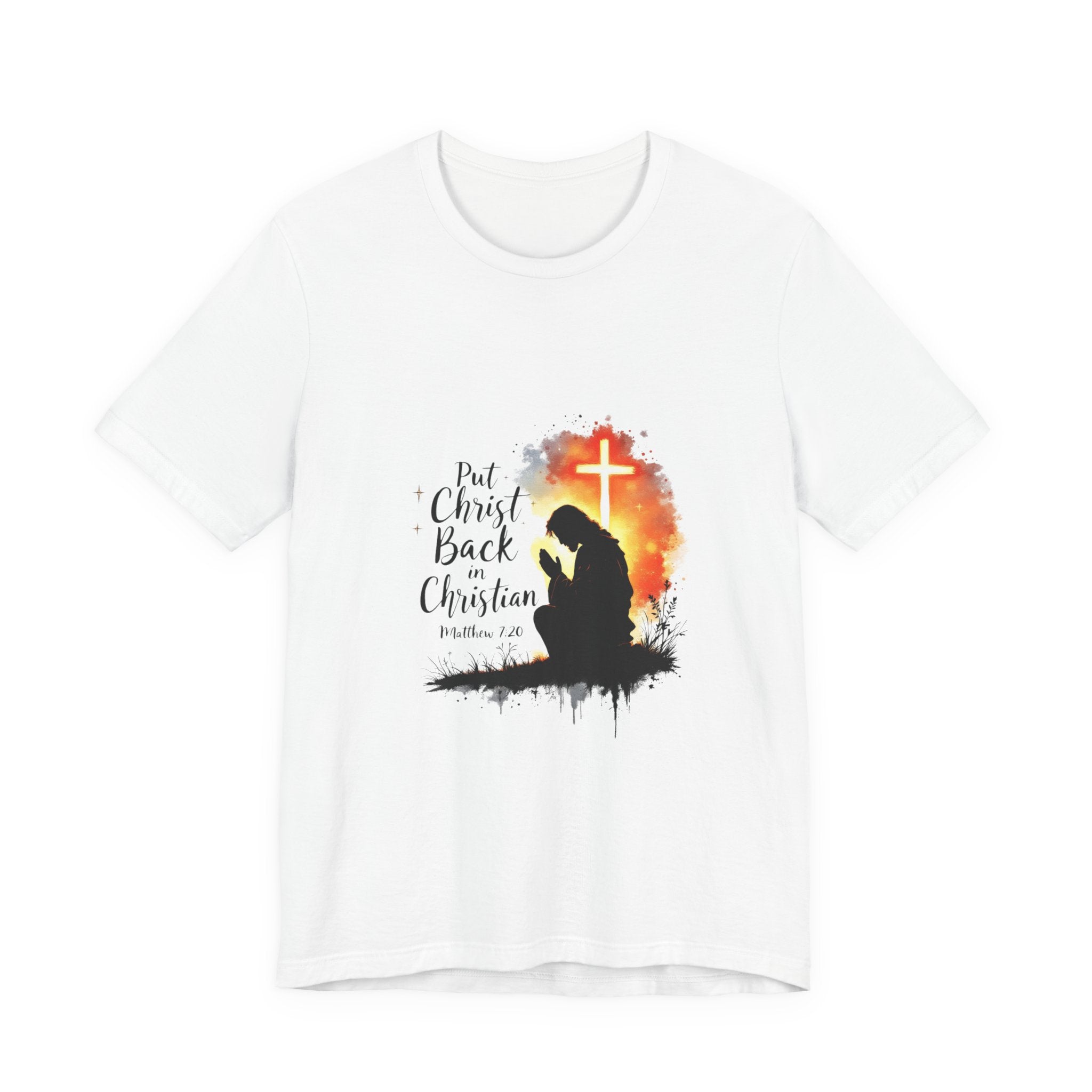 Put Christ Back in Christian T-Shirt – Matthew 7:20 Bible Verse Faith Shirt