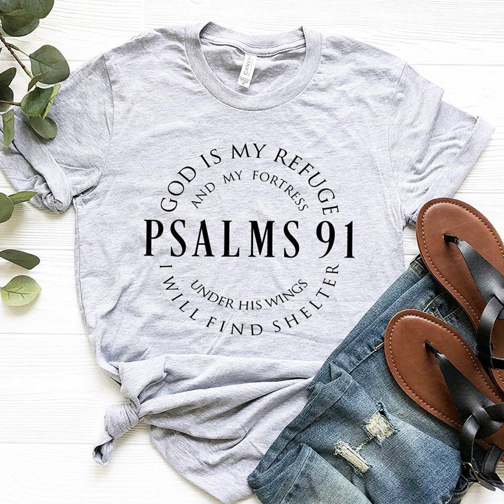 Psalms 91 Christian T-Shirt | God is My Refuge Bible Verse Graphic Tee
