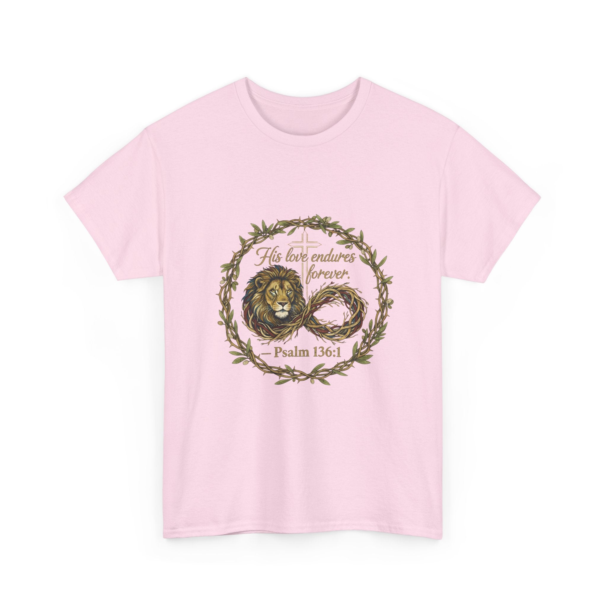 Christian Graphic Tee - His Love Endures Forever Psalm 136:1