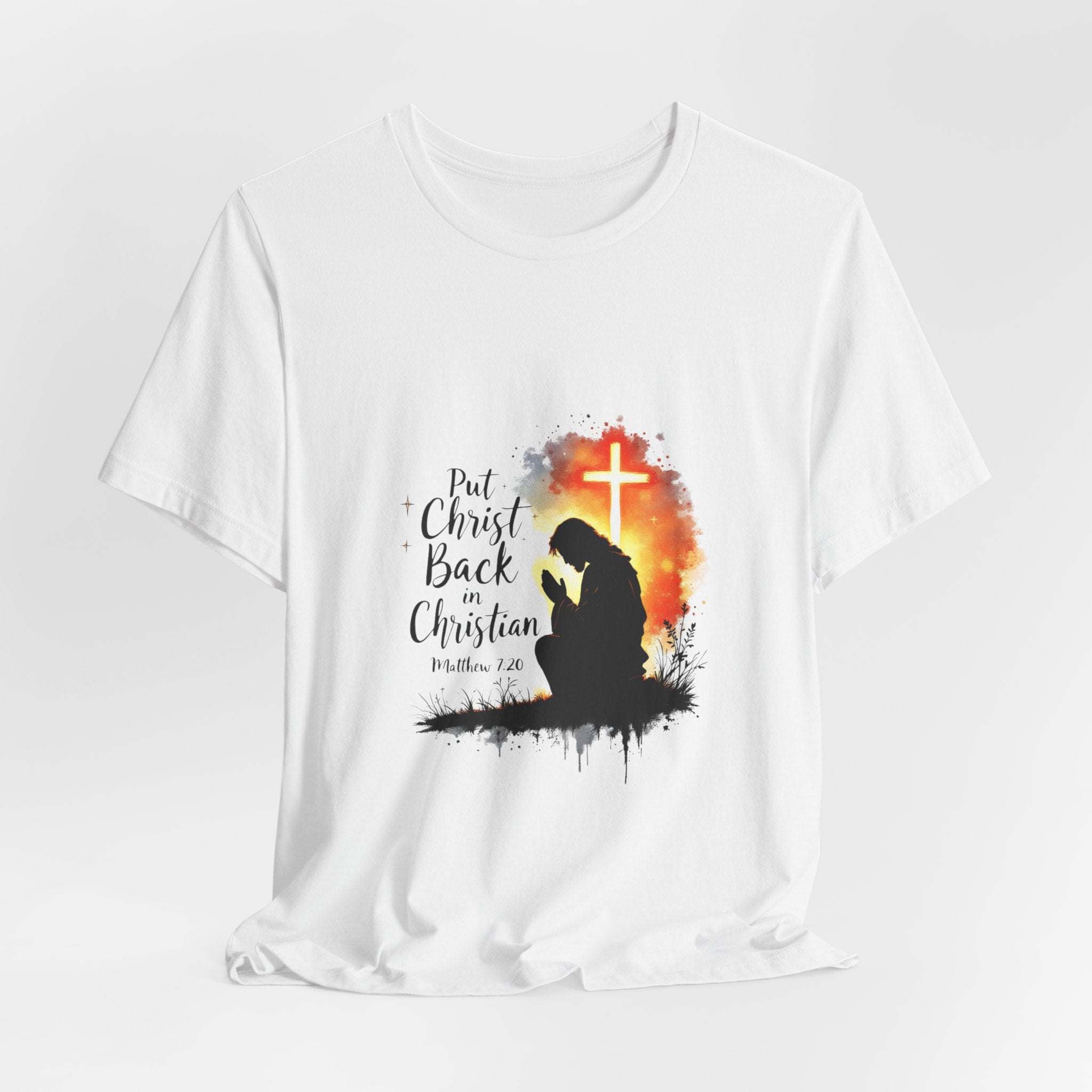 Put Christ Back in Christian T-Shirt – Matthew 7:20 Bible Verse Faith Shirt