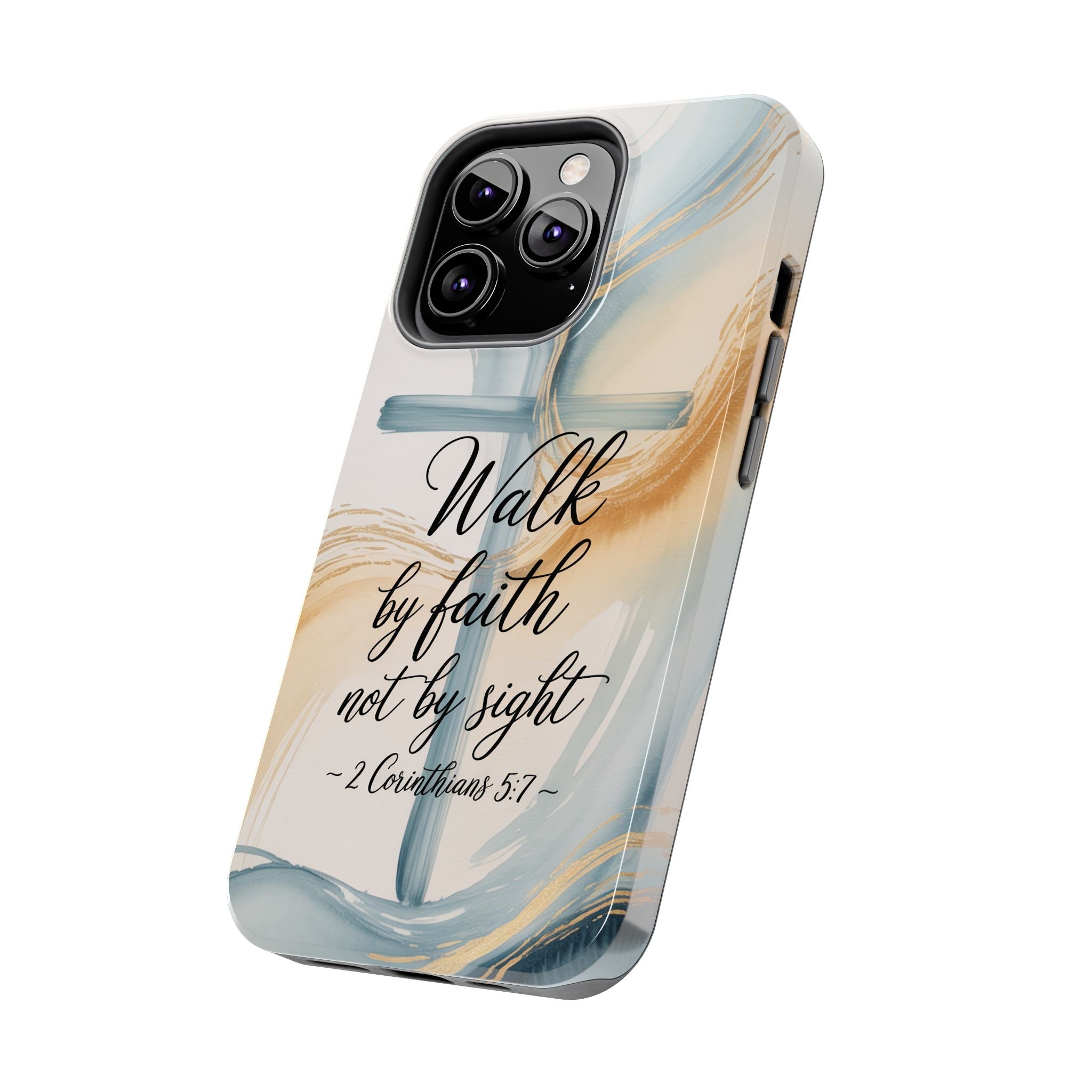 Walk by Faith Not by Sight Phone Case | 2 Corinthians 5:7 Christian iPhone Case | Watercolor Cross Design