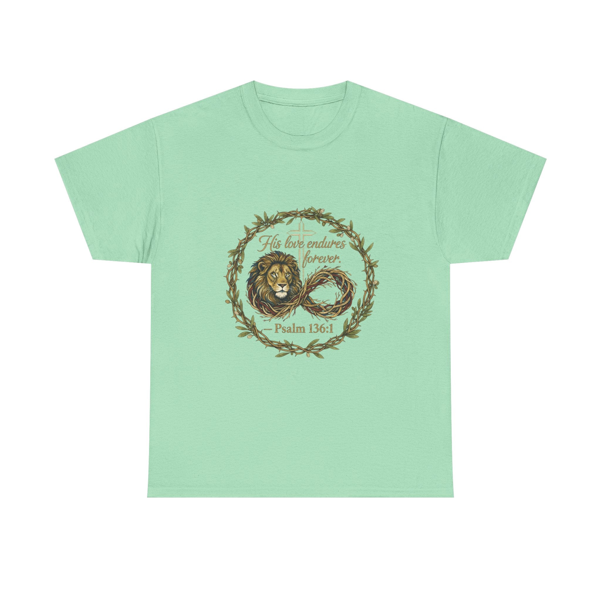 Christian Graphic Tee - His Love Endures Forever Psalm 136:1