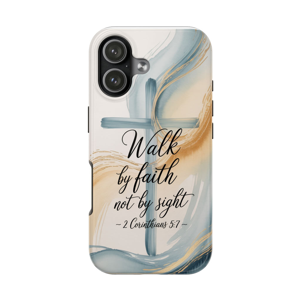 Walk by Faith Not by Sight Phone Case | 2 Corinthians 5:7 Christian iPhone Case | Watercolor Cross Design