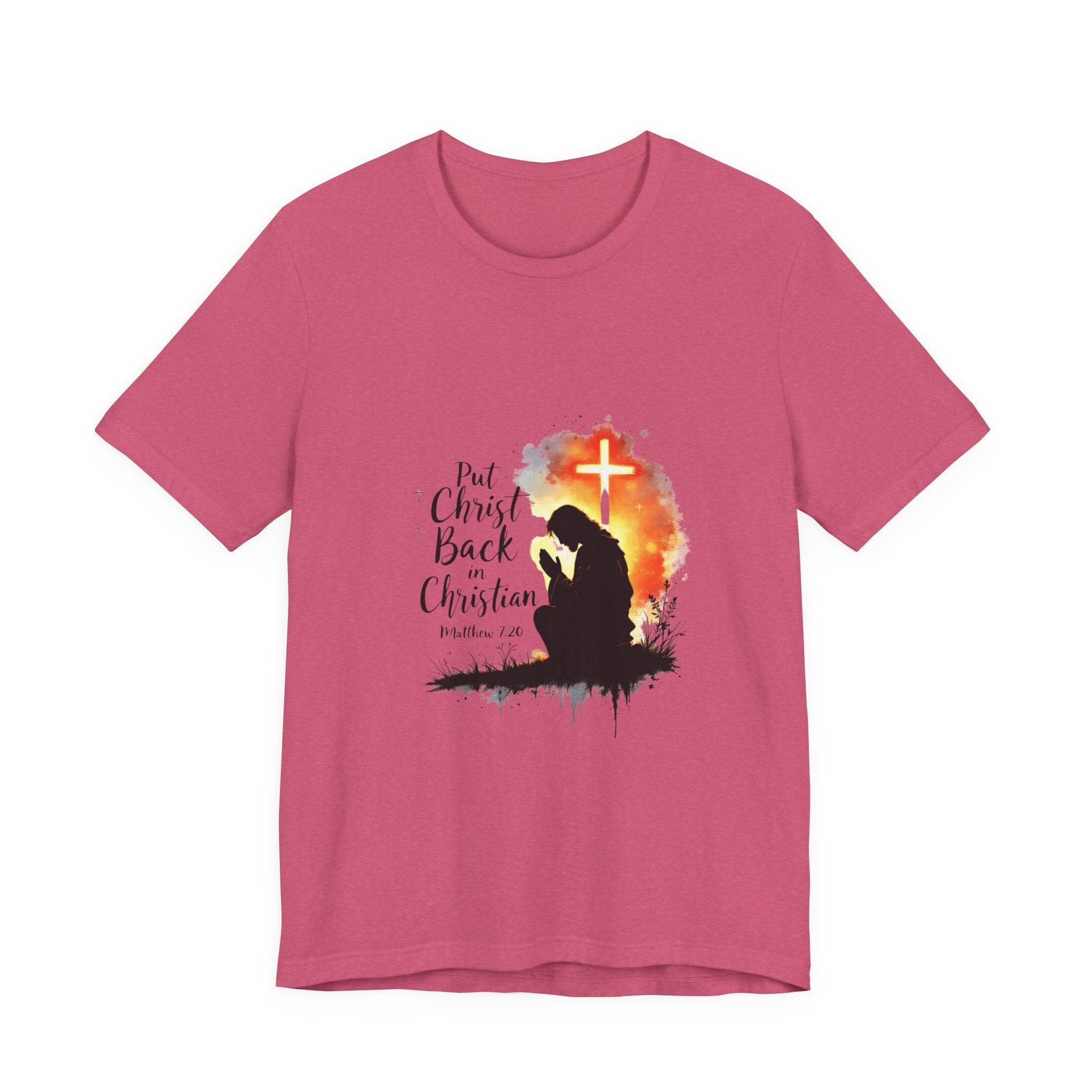 Put Christ Back in Christian T-Shirt – Matthew 7:20 Bible Verse Faith Shirt