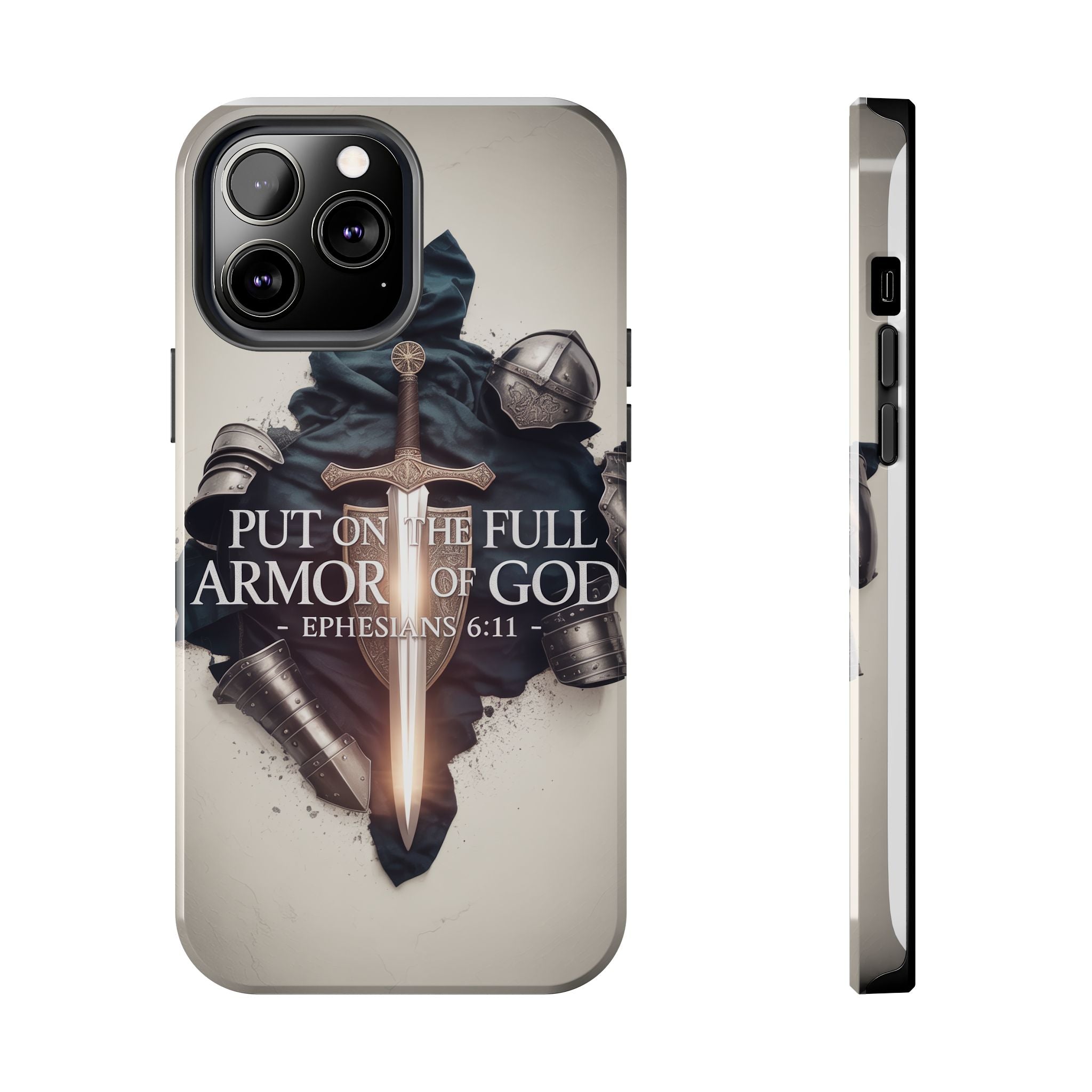 Armor of God Phone Case - Ephesians 6:11 Christian iPhone & Samsung Cover