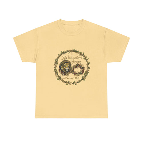 Christian Graphic Tee - His Love Endures Forever Psalm 136:1