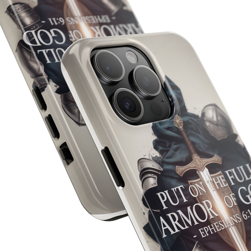 Armor of God Phone Case - Ephesians 6:11 Christian iPhone & Samsung Cover