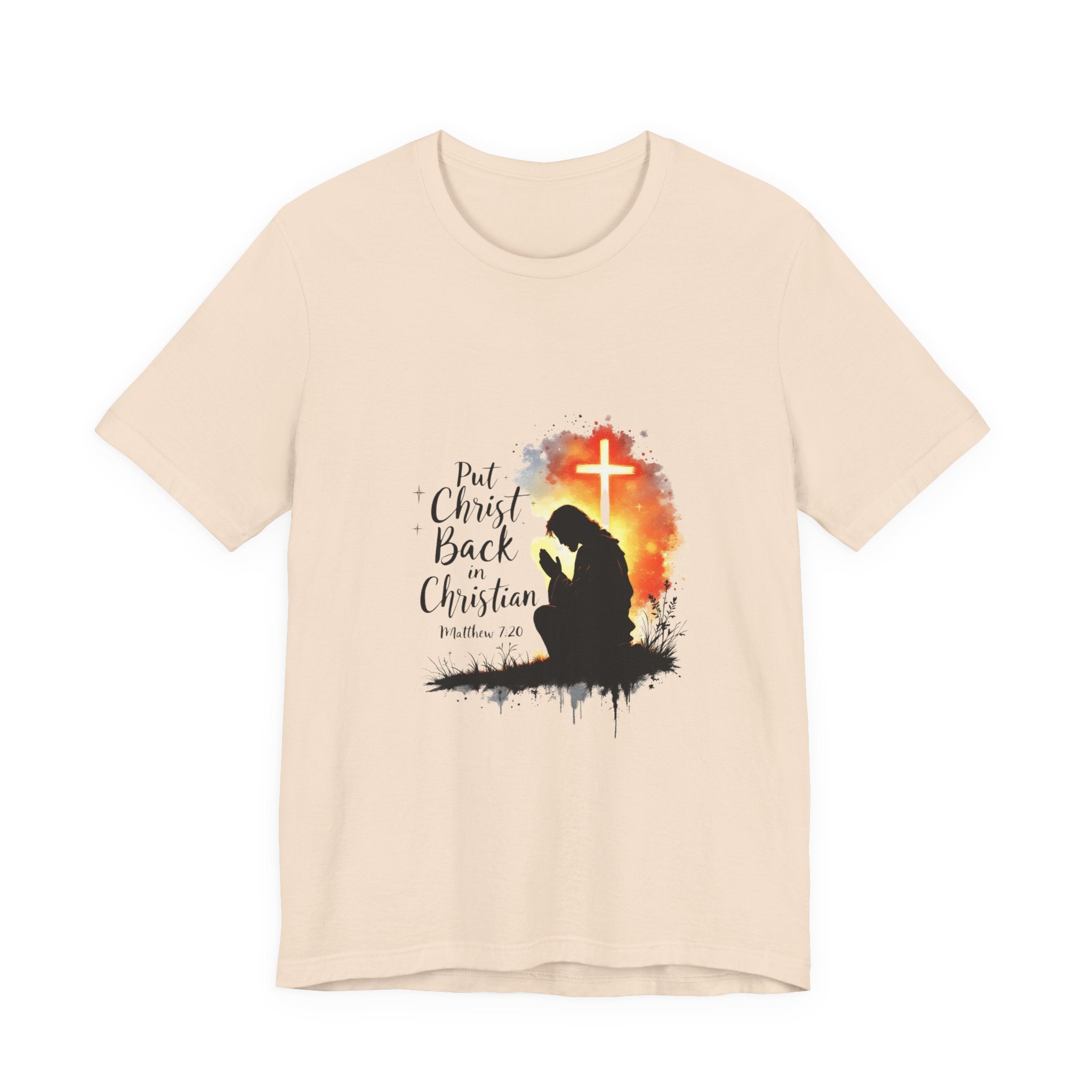 Put Christ Back in Christian T-Shirt – Matthew 7:20 Bible Verse Faith Shirt