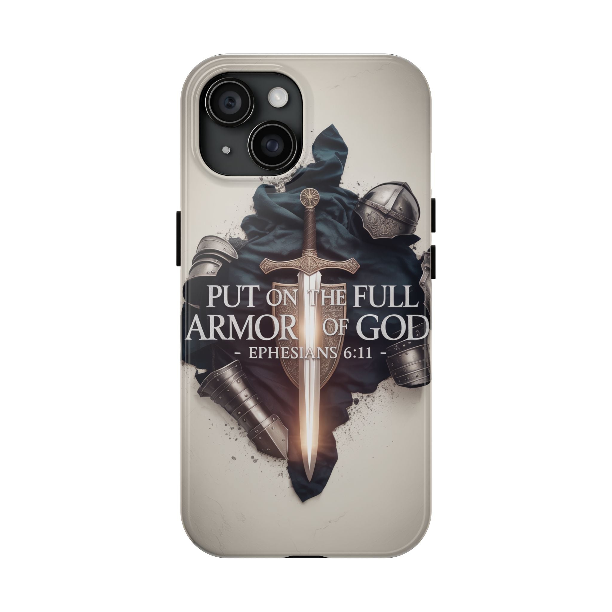 Armor of God Phone Case - Ephesians 6:11 Christian iPhone & Samsung Cover
