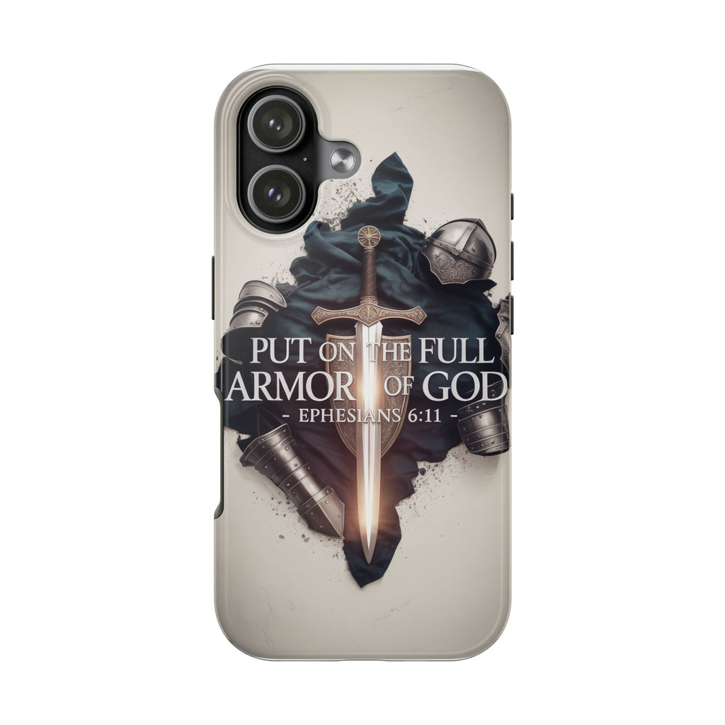 Armor of God Phone Case - Ephesians 6:11 Christian iPhone & Samsung Cover