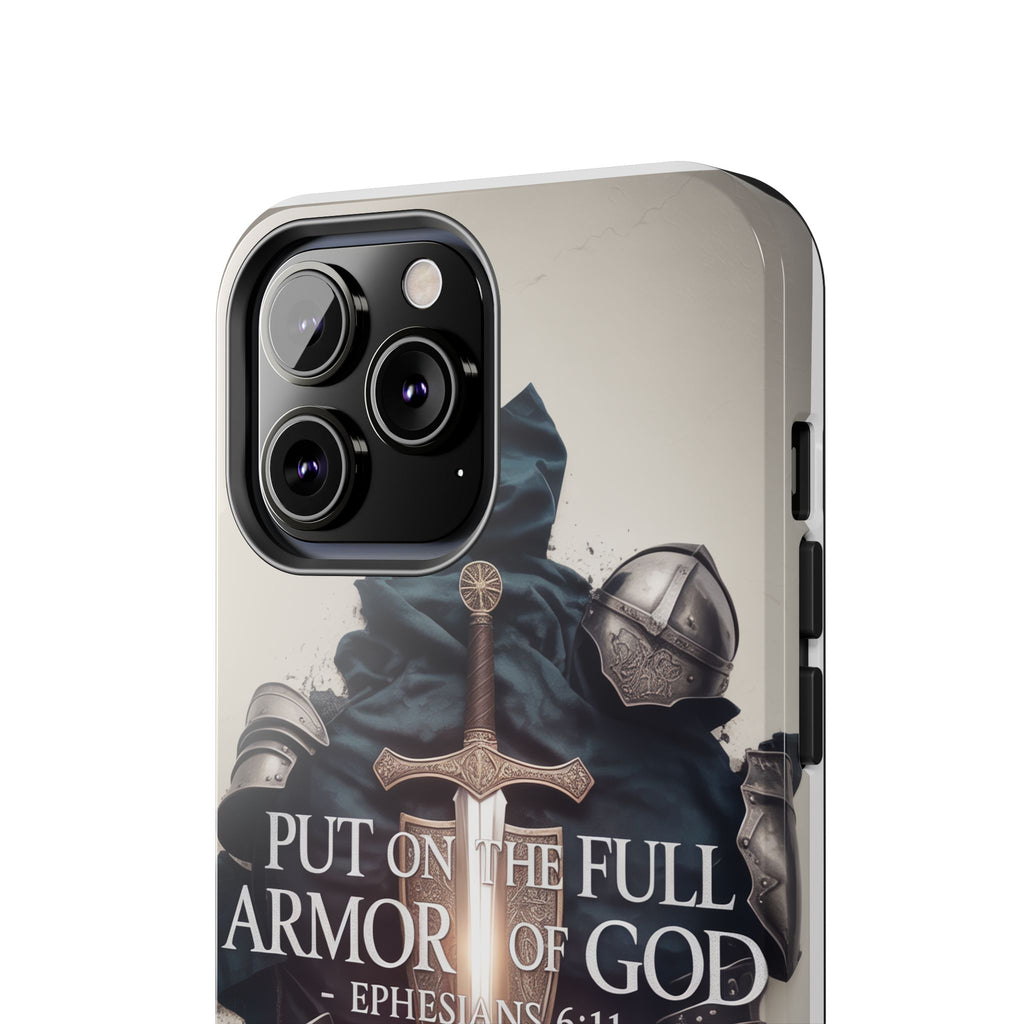 Armor of God Phone Case - Ephesians 6:11 Christian iPhone & Samsung Cover