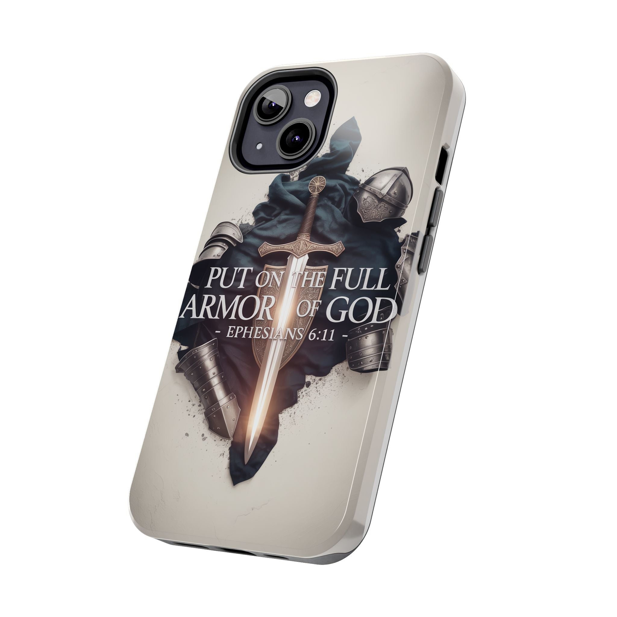 Armor of God Phone Case - Ephesians 6:11 Christian iPhone & Samsung Cover