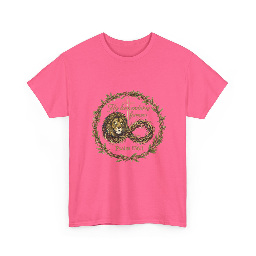 Christian Graphic Tee - His Love Endures Forever Psalm 136:1
